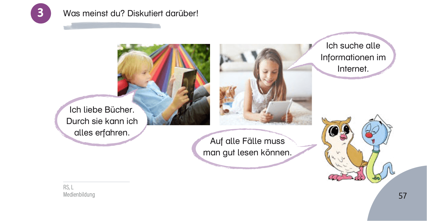 Medienbildung: z. B.: über die Vor- und Nachteile unterschiedlicher Medien sprechen