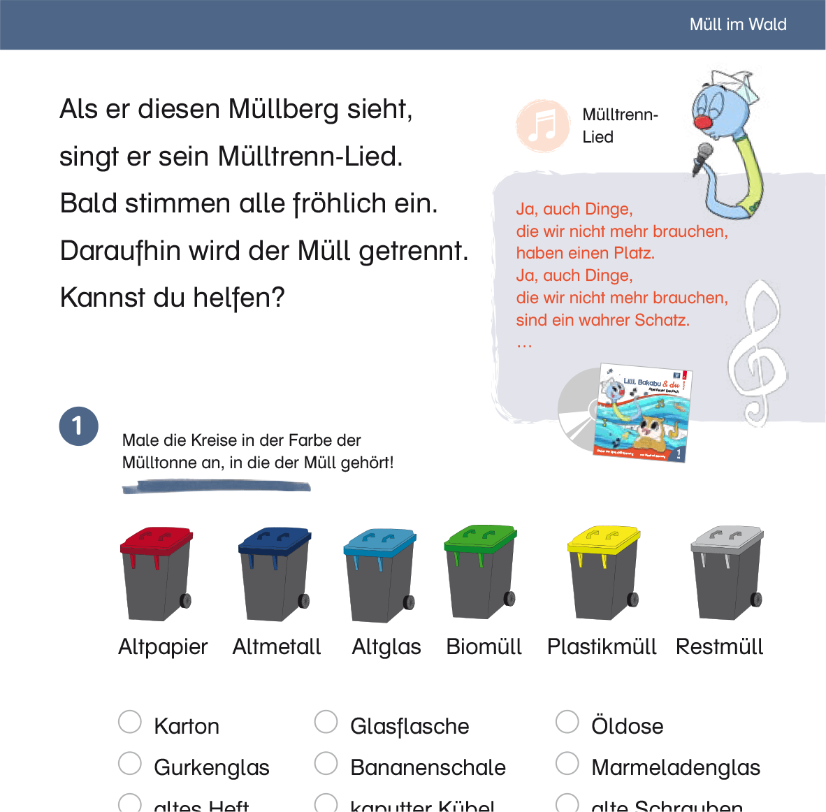 Umweltbildung: Mülltrennung und Umwelt- verschmutzung werden anhand einer Geschichte aufgegriffen